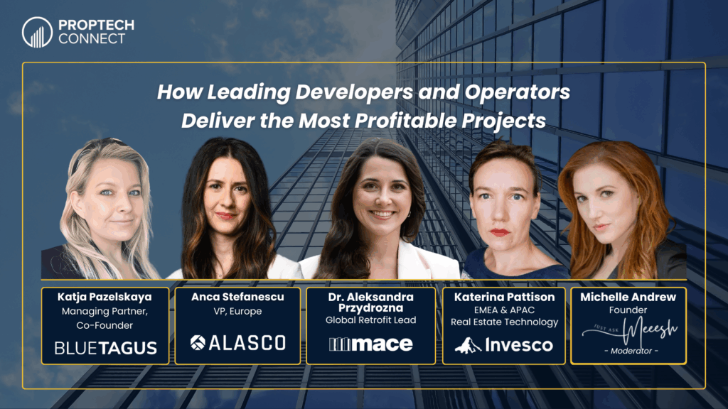 PropTech Connect Webinar: How Leading Developers and Operators Deliver the Most Profitable Projects​