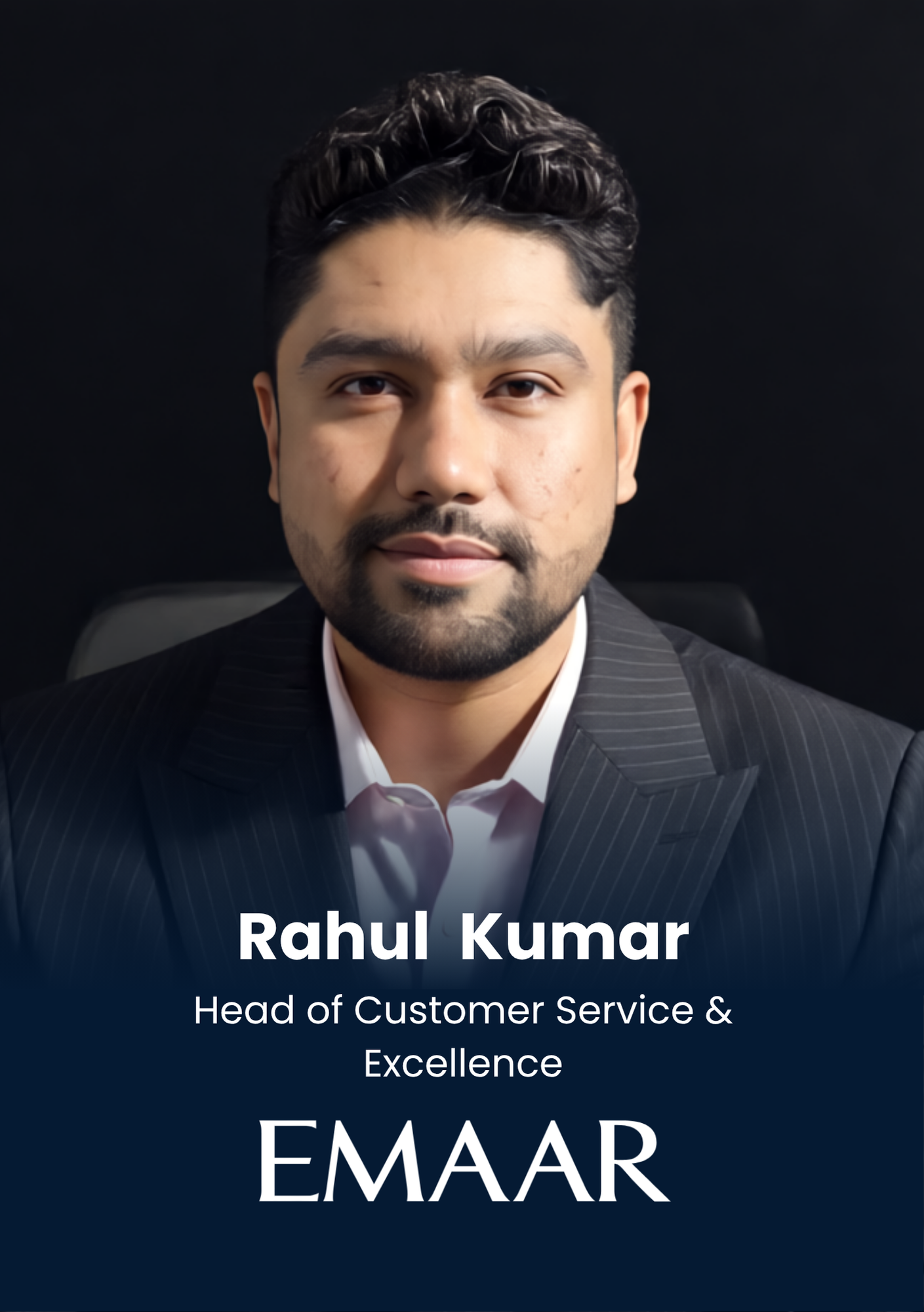 Rahul Kumar, Head of Customer Service & Excellence, EMAAR