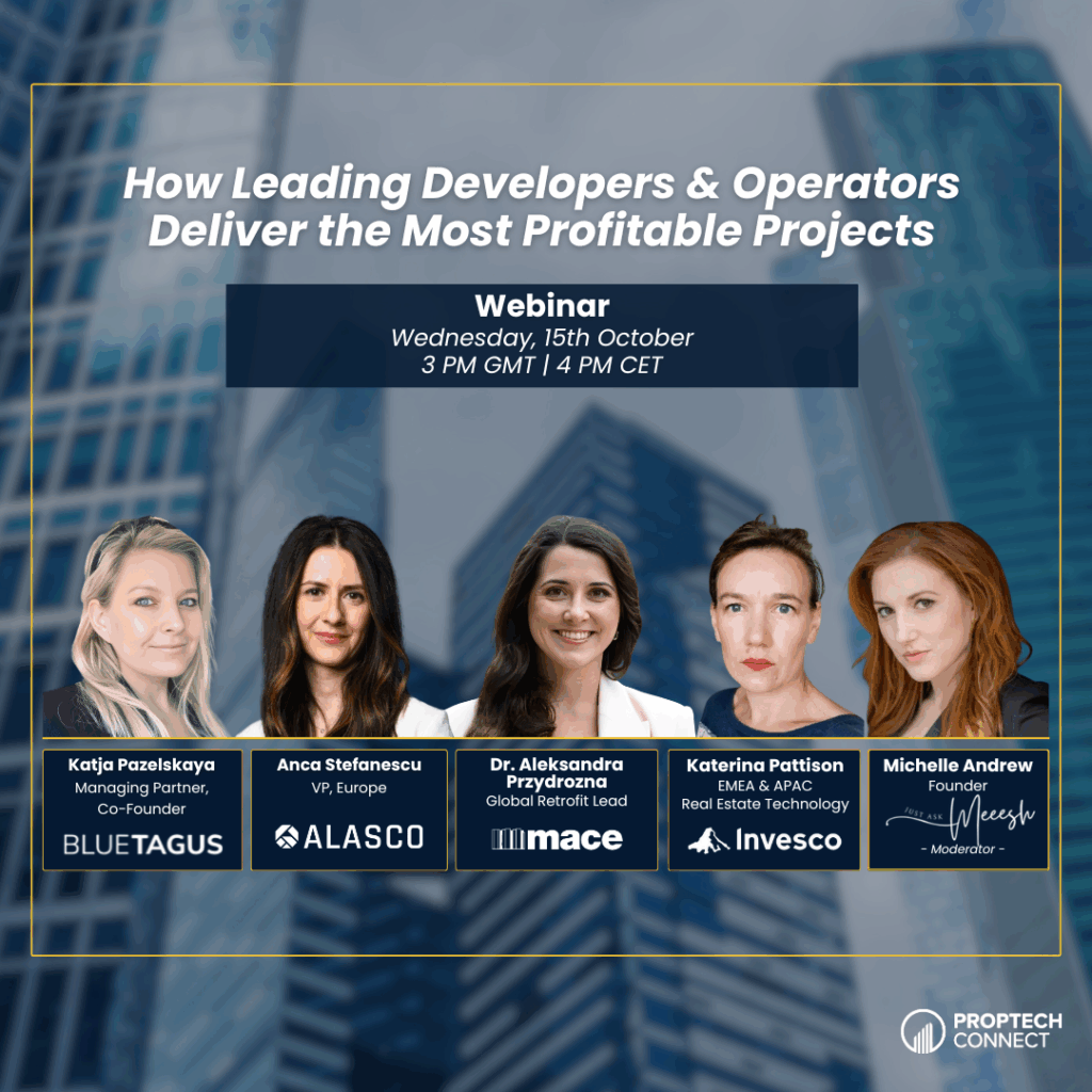 PropTech Connect Webinar: How Leading Developers and Operators Deliver the Most Profitable Projects