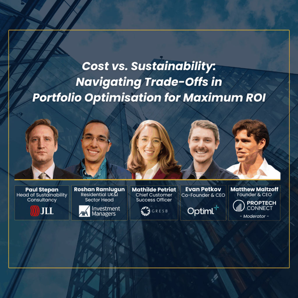 PropTech Connect Webinar: Cost vs. Sustainability: Navigating Trade-Offs in Portfolio Optimisation for Maximum ROI