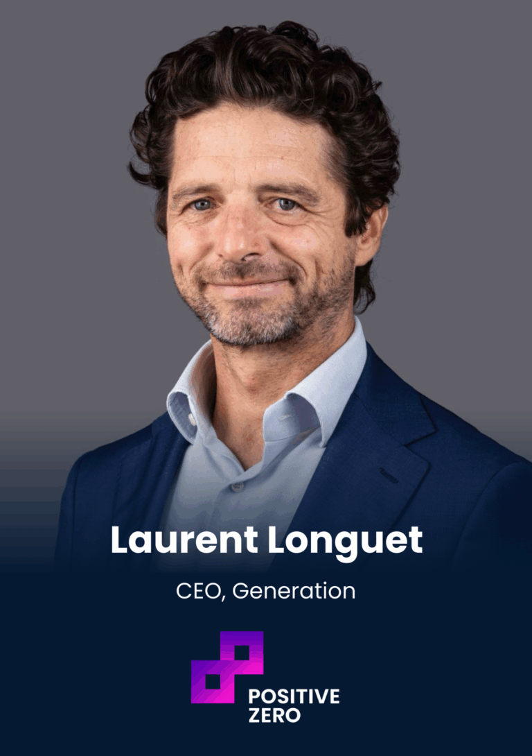 Laurent Longuet CEO, Generation Positive Zero