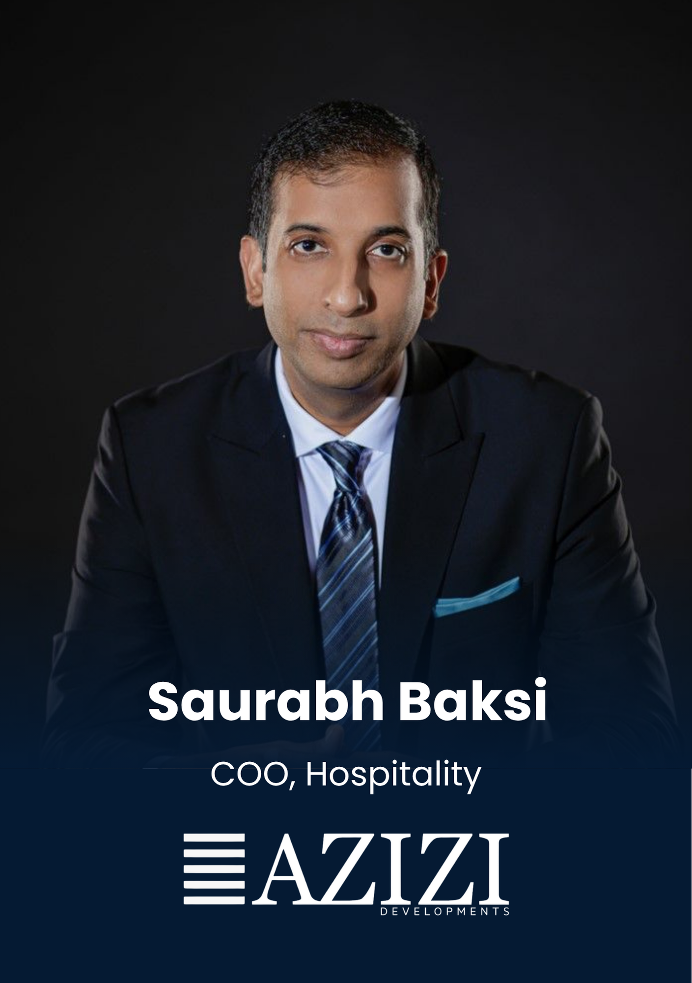 Saurabh Baksi, COO, Hospitality, Azizi Developments is speaking at Middle East's largest real estate tech event.