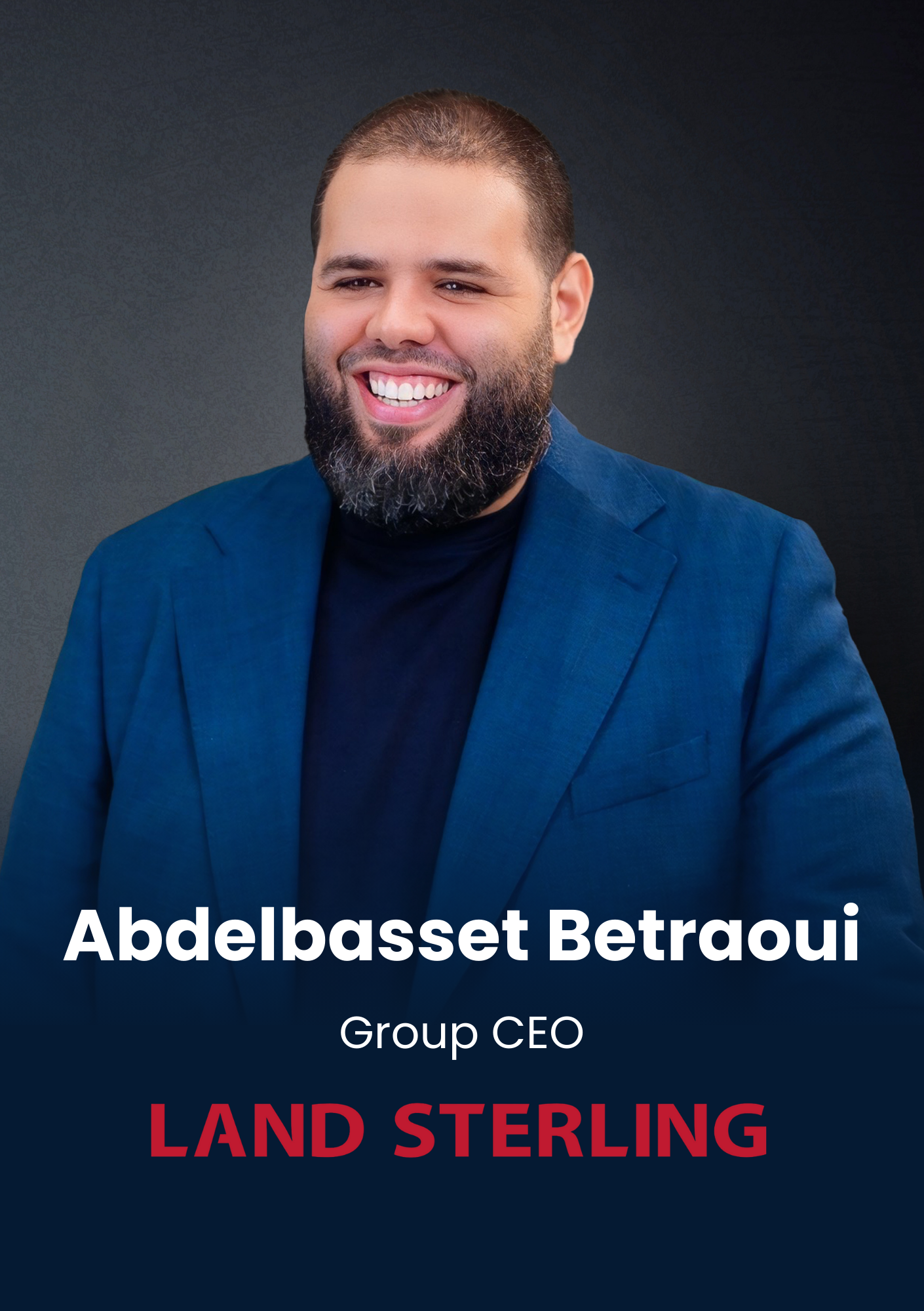 Abdelbasset Betraoui, Group CEO, Land Sterling , speaker profile at PropTech Connect.