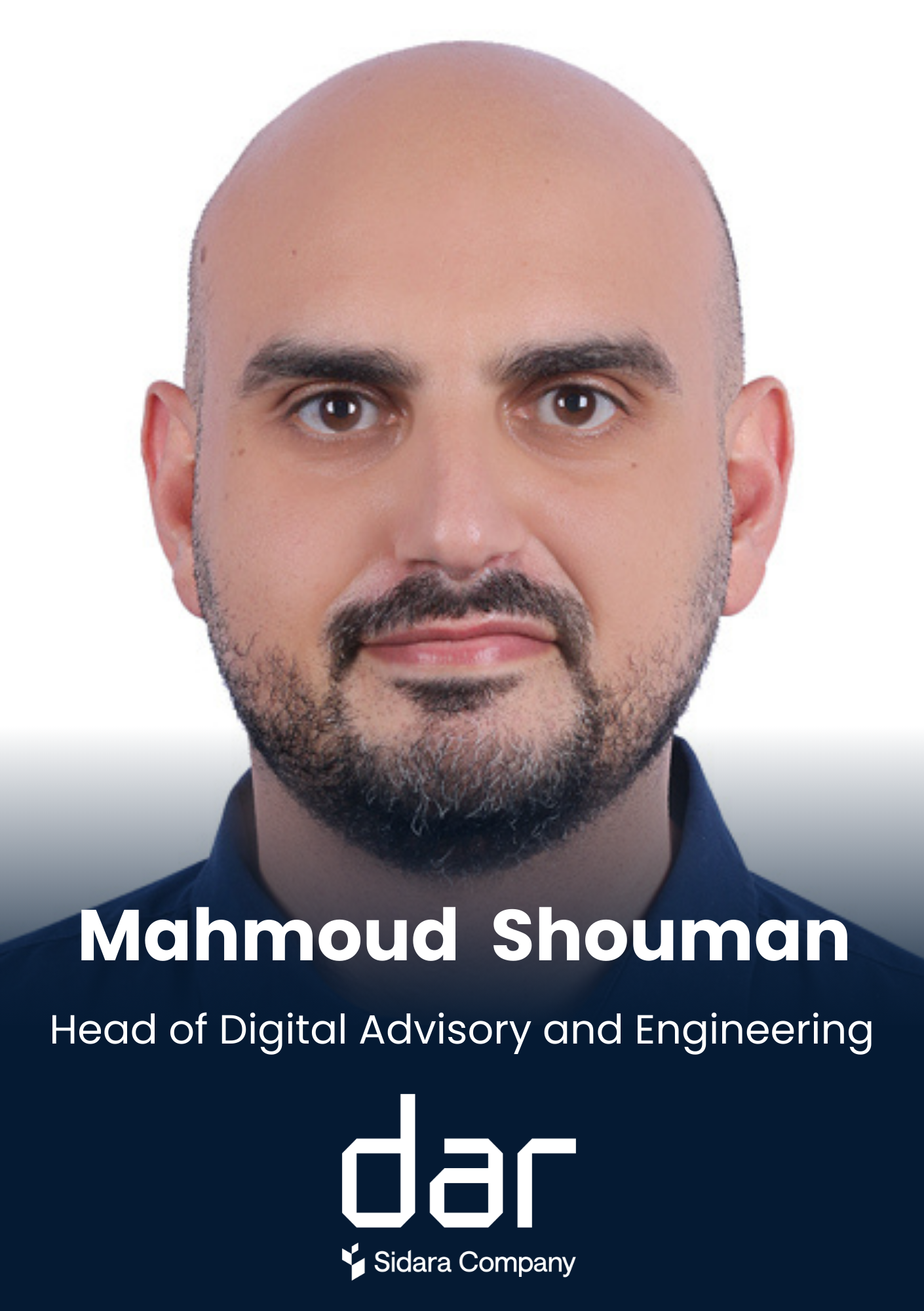 Mahmoud Shouman, Head of Digital Advisory and Engineering, Dar