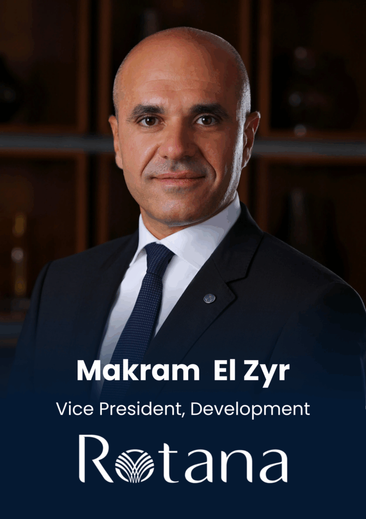 Makram El Zyr, Vice President, Development, Rotana Hotels