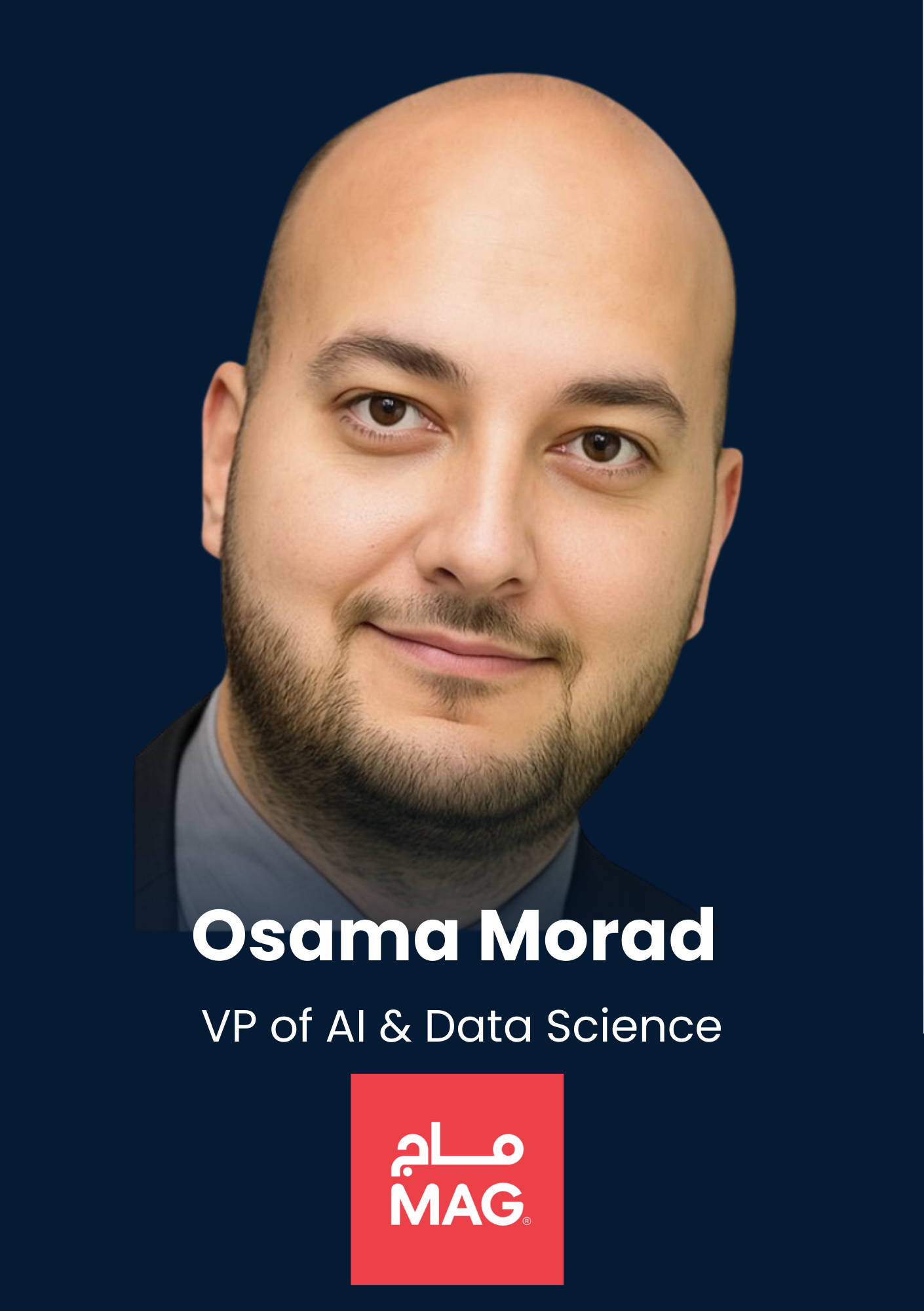 Osama Morad, VP of AI & Data Science, MAG Lifestyle Development