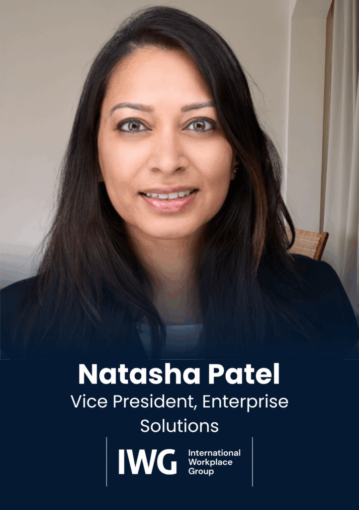 Natasha Patel, Vice President, Enterprise Solutions, International Workplace Group