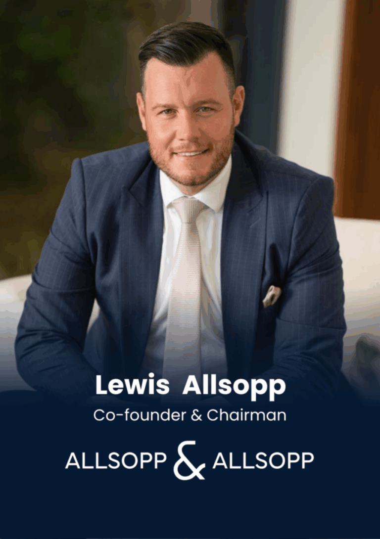Lewis Allsopp Co-founder & Chairman ALLSOPP ALLSOPP