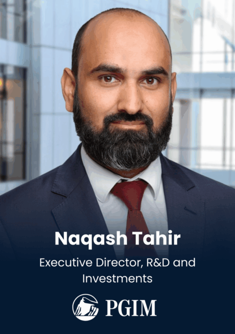 Naqash Tahir, Executive director, r&D and investments, PGIM