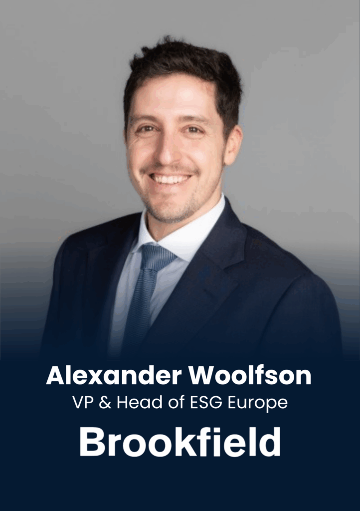 Alexander Woolfson, VP & Head of ESG Europe, Brookfield Asset Management
