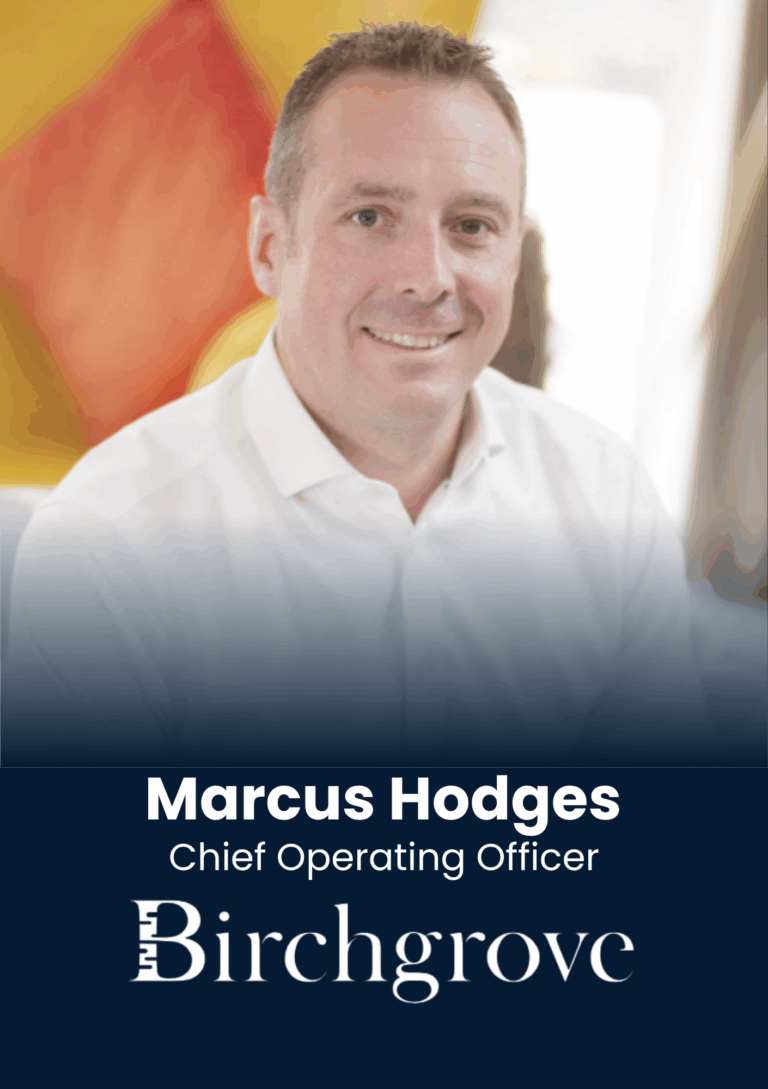 Marcus Hodges, Chief Operating Officer, Birchgrove