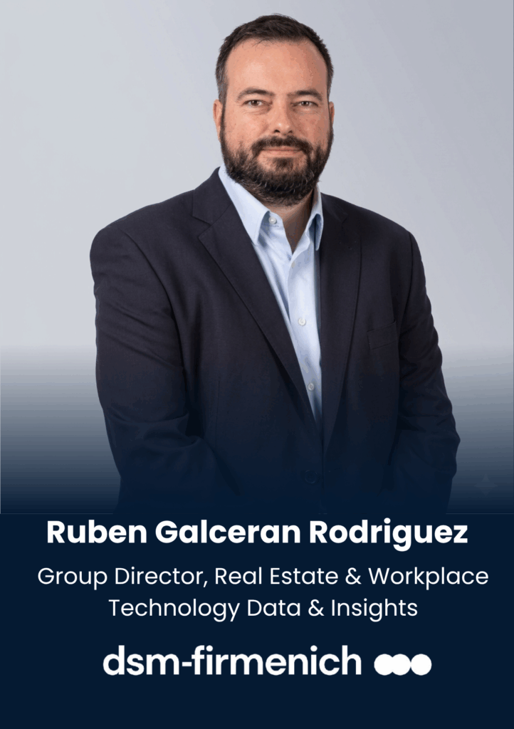 Ruben Galceran Rodriguez, Group Director, Real Estate & Technology Data & Insights, dsm-firmenich