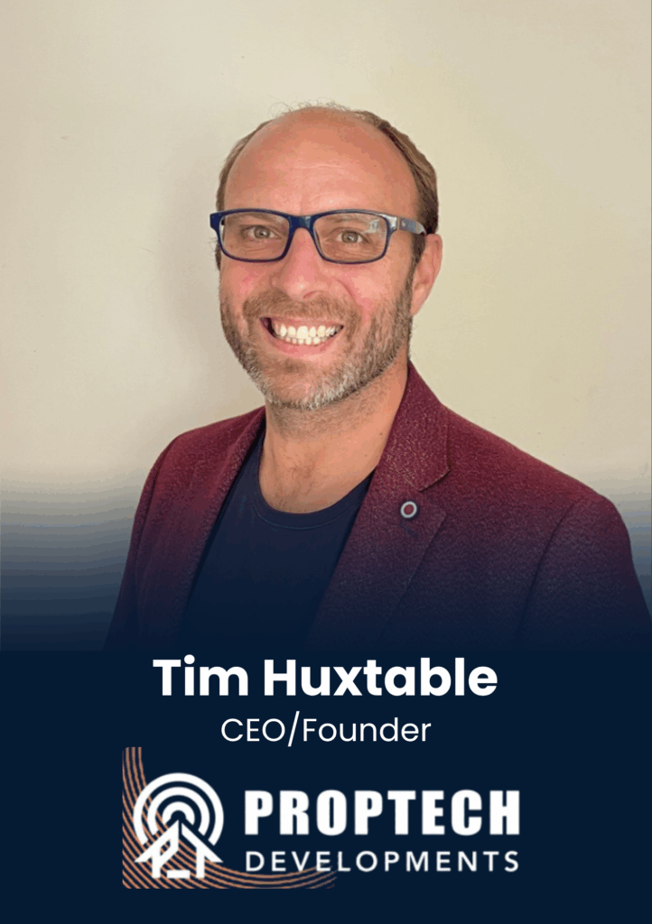 Tim Huxtable, CEO/Founder, PropTech Developments, speaker profile at PropTech Connect Europe 2026.
