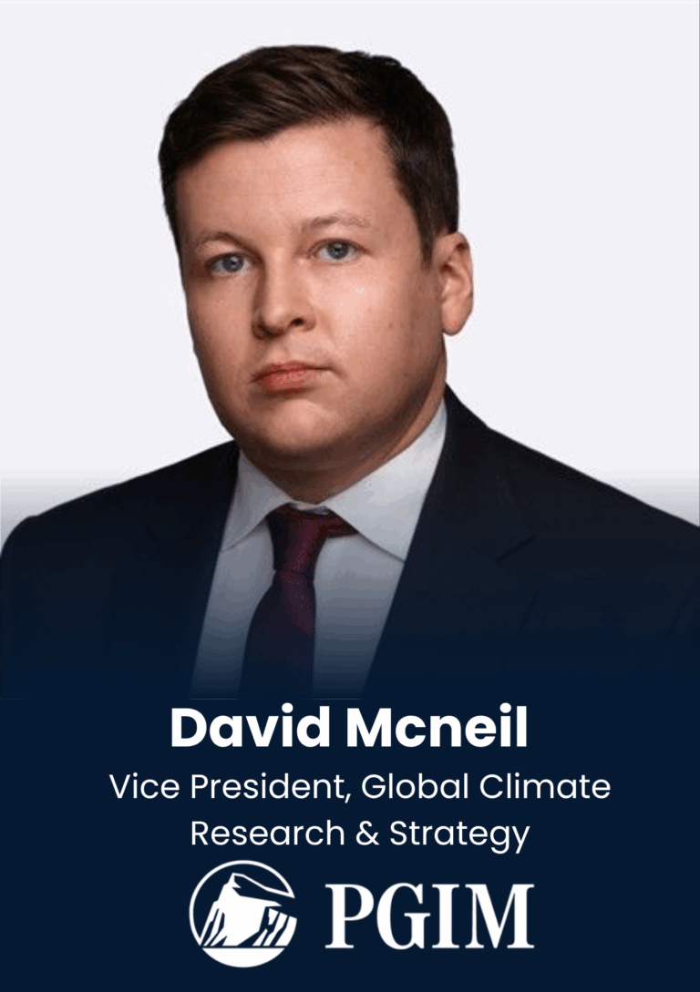 David Mcneil, Vice President, Global Climate Research & Strategy, PGIM