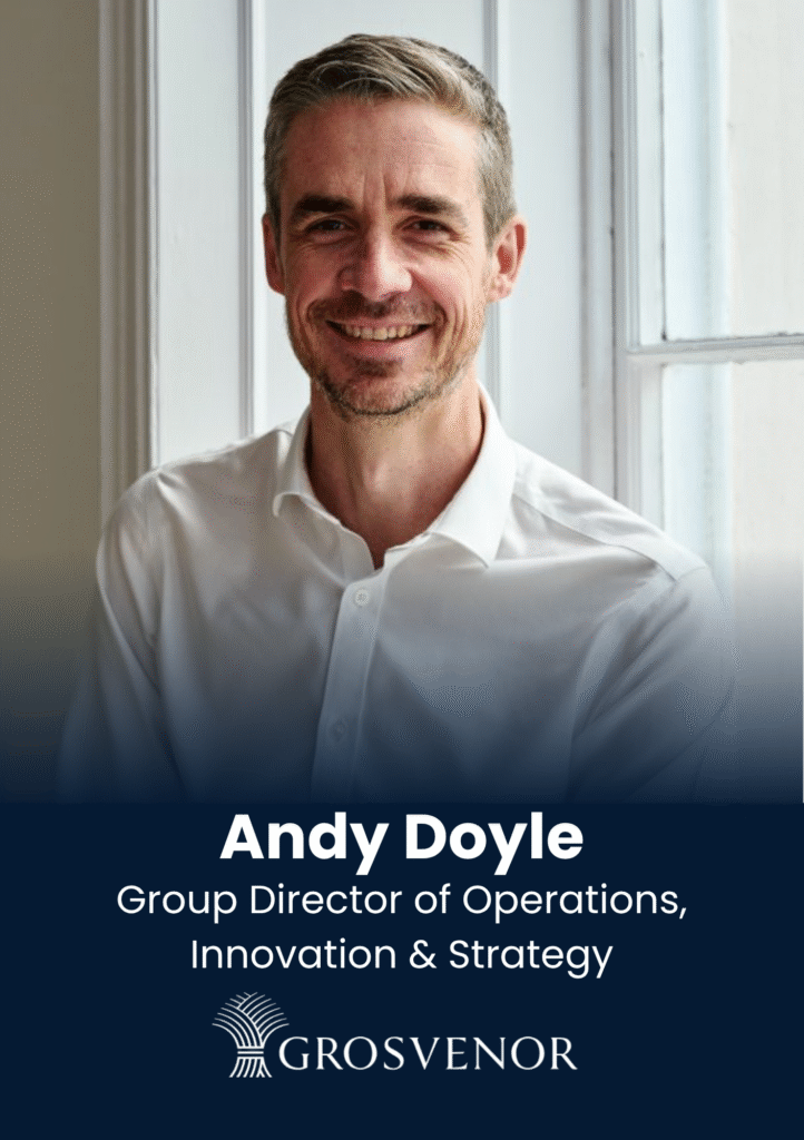 Andy Doyle, Director of Operations, Innovation & Strategy, Grosvenor, speaker profile at PropTech Connect