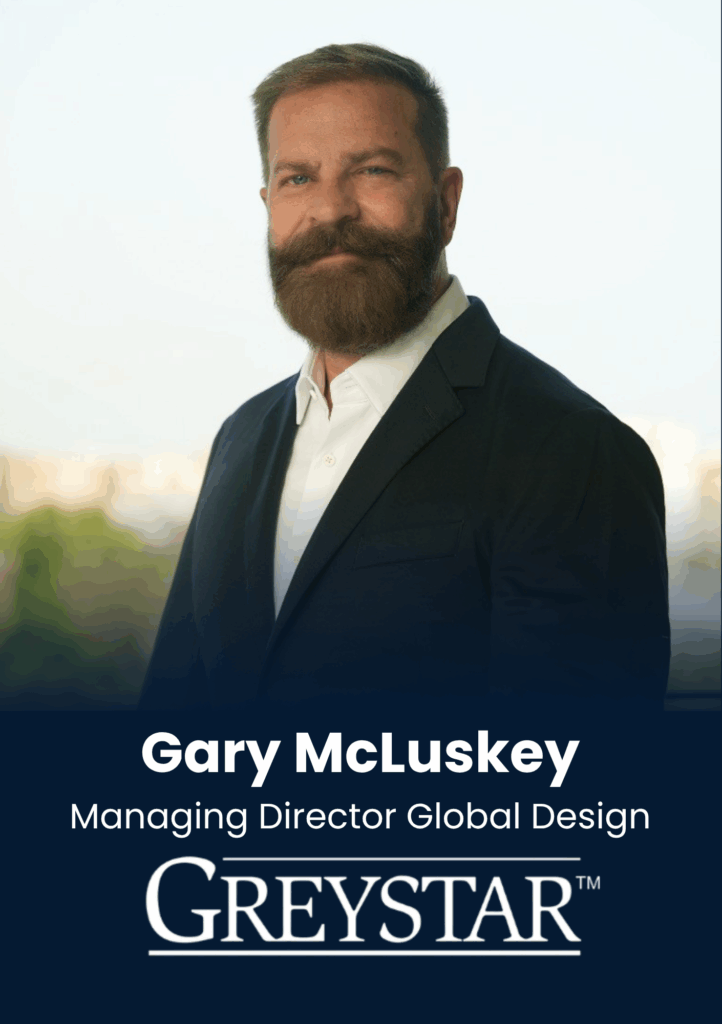 Gary McLuskey, Managing Director Global Design, Greystar