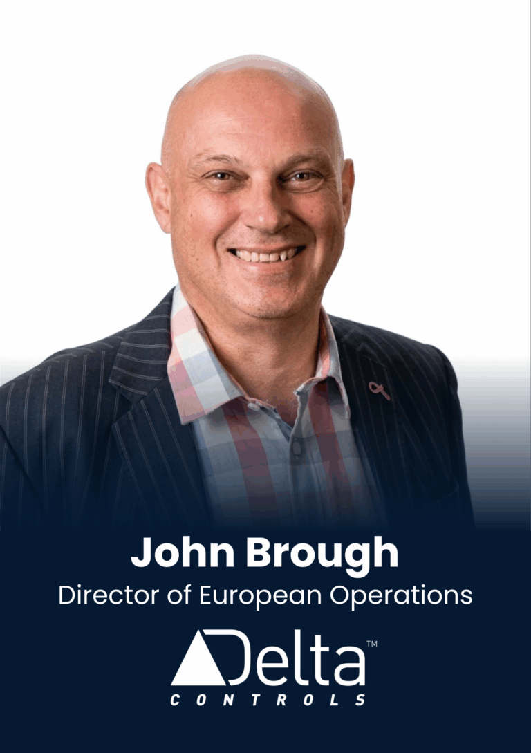 John Brough, Director of European Operations, Delta Intelligent Building Technologies Inc