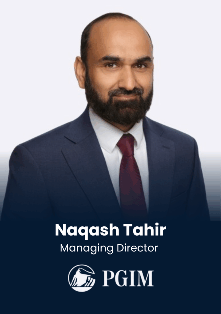 Naqash Tahir, Managing Director at PGIM