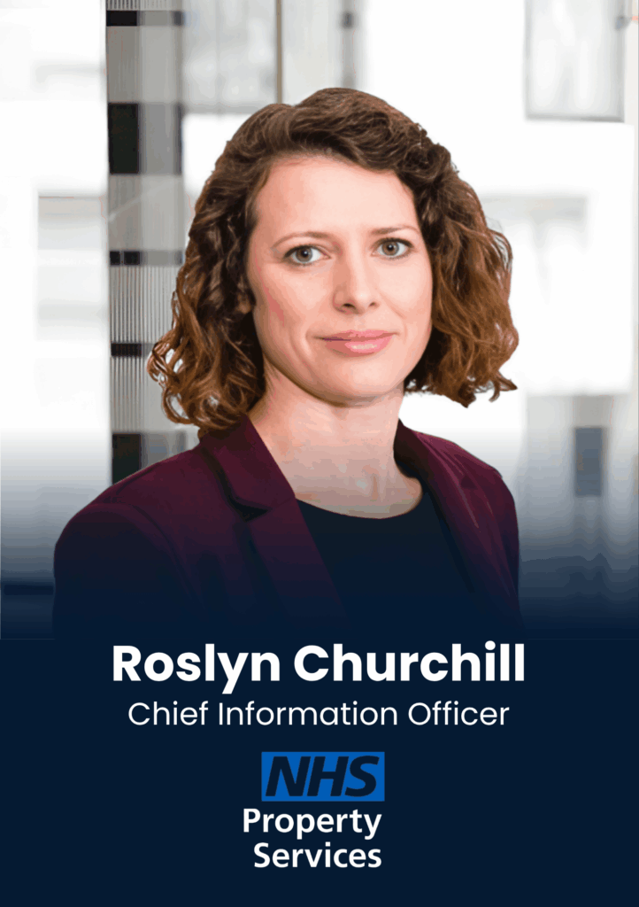 Roslyn Churchill, Chief Information Officer, NHS Property Services