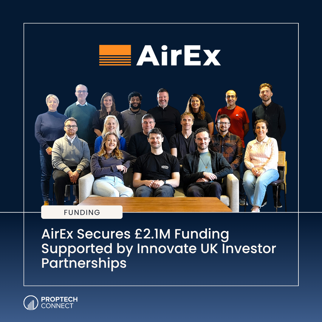 Group photo of the AirEx team in front of a dark blue background with the AirEx logo above; headline below announces £2.1M funding from Innovate UK partnerships (Proptech Connect branding visible).