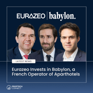 News graphic showing EURAZEO and babylon logos with three suited executives and the headline: Eurazeo Invests in Babylon, a French Operator of Aparthotels.