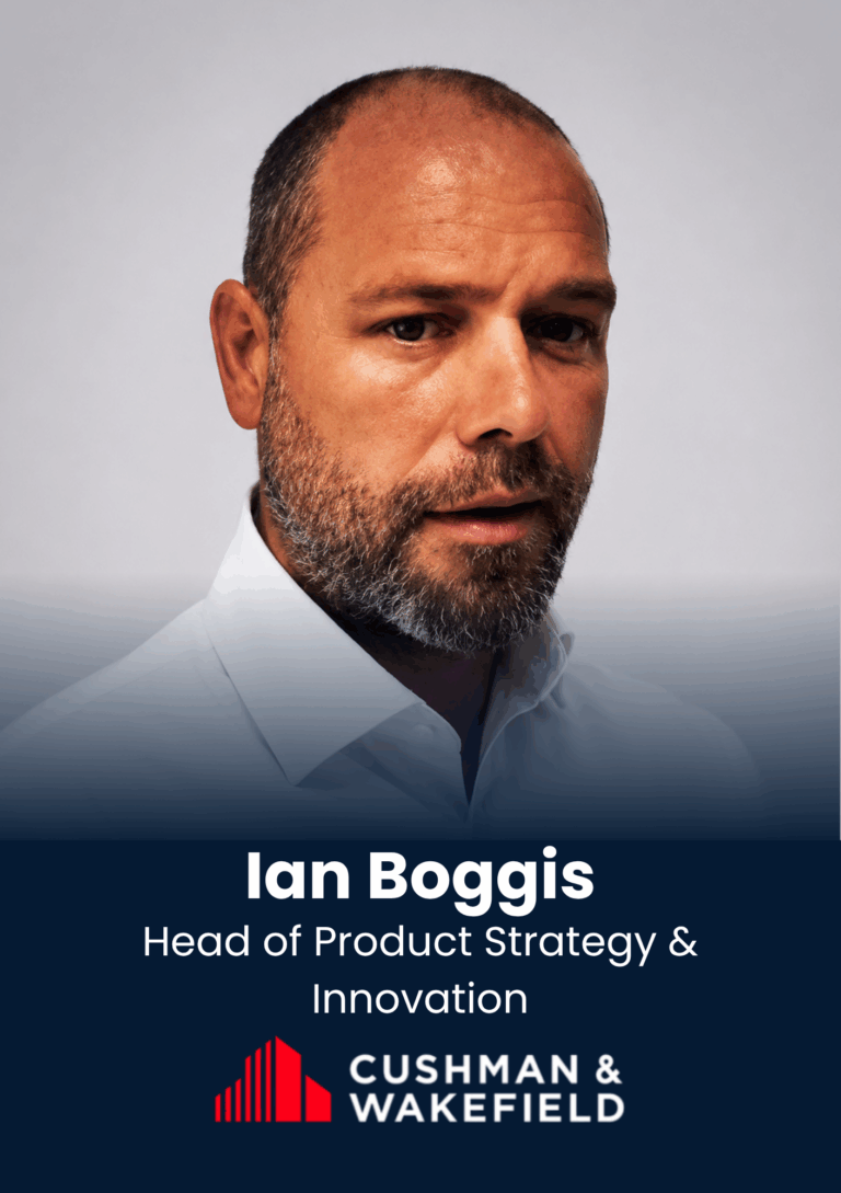 Ian Boggis, Head of Product Strategy & Innovation, Cushman & Wakefield