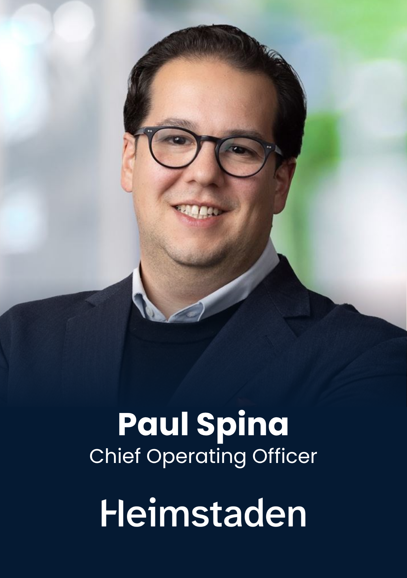 Paul Spina, Chief Operating Officer, Heimstaden