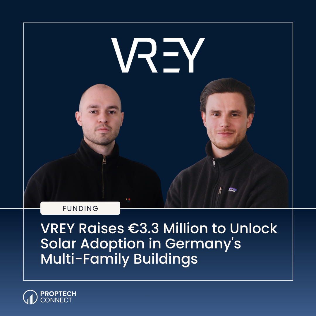 Two men in dark jackets stand against a dark blue background with a white border; headline proclaims VREY raises €3.3 million to unlock solar adoption in Germany's multi-family buildings (funding). In the corner is the Proptech Connect logo.