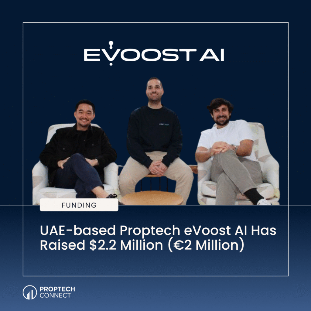Read Article: UAE-based Proptech eVoo AI raising $2.2M (€2M).