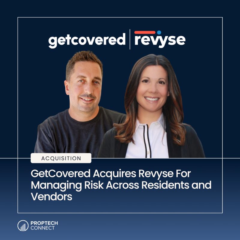 Read article: GetCovered Acquires Revyse For Managing Risk Across Residents and Vendors