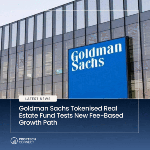 Read article: Goldman Sachs Tokenised Real Estate Fund Tests New Fee-Based Growth Path