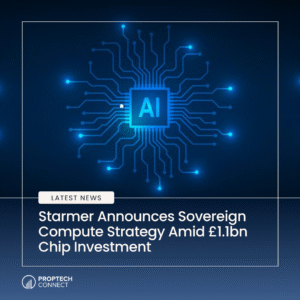 Read article: Starmer Announces Sovereign Compute Strategy Amid £1.1bn Chip Investment