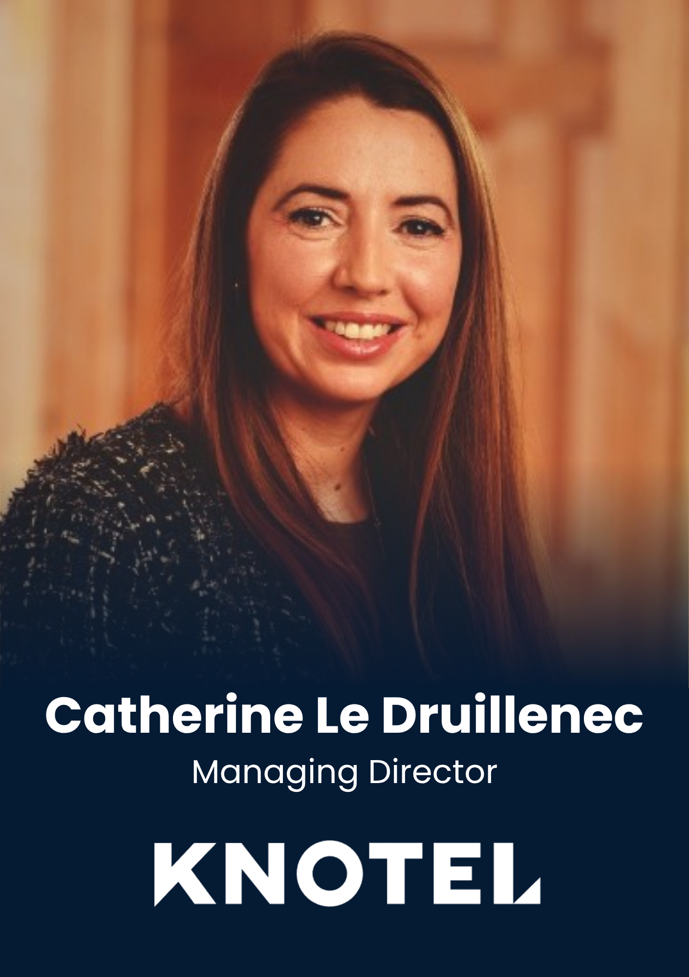 Portrait of Catherine Le Druillenec, Managing Director, with KNOTEL on a dark blue banner