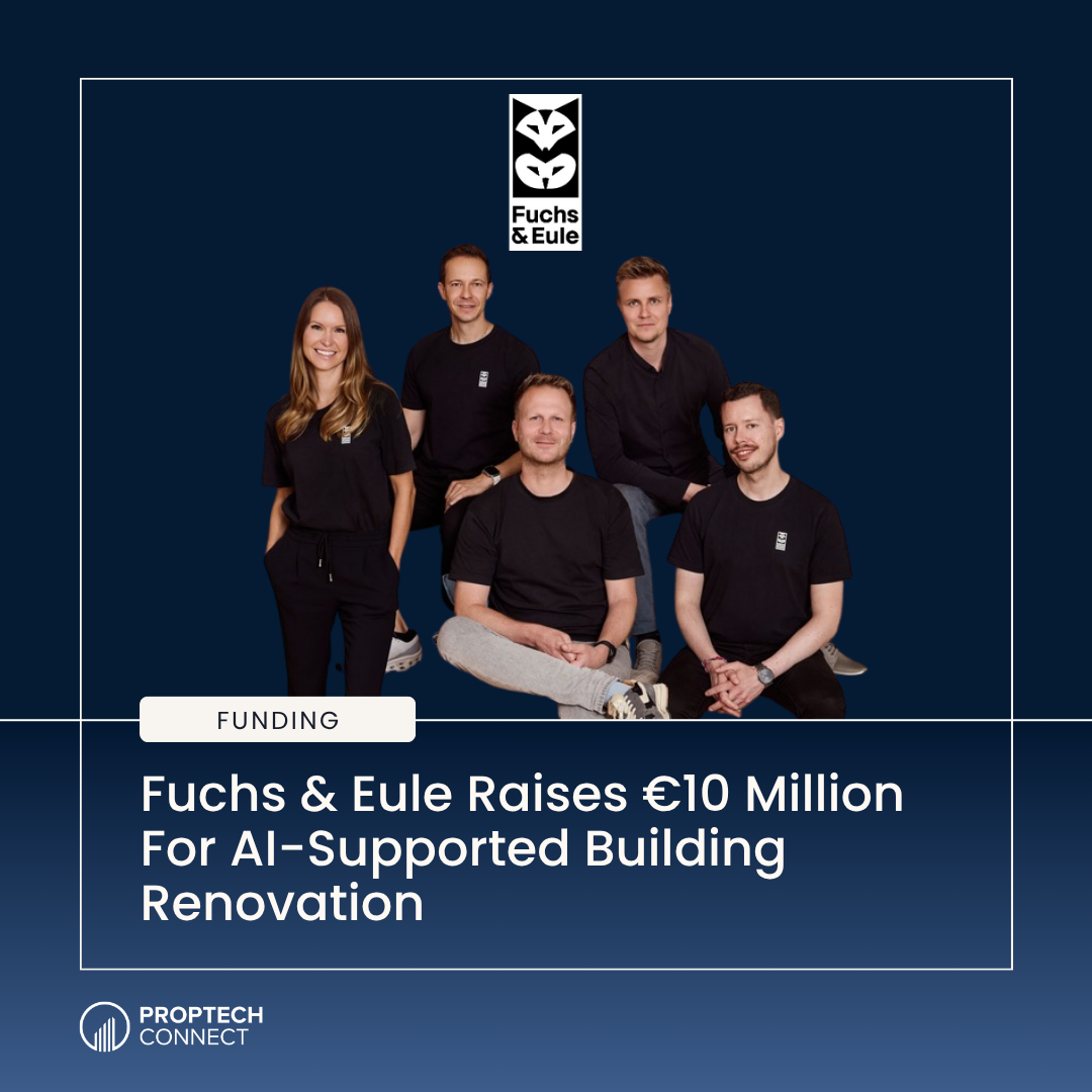 Read article: Fuchs & Eule Raises €10 Million For AI-Supported Building Renovation