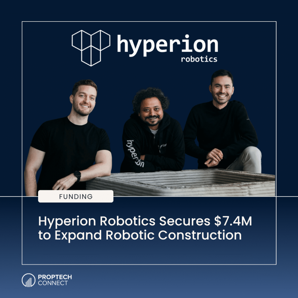 Read article: Hyperion Robotics Secures $7.4M to Expand Robotic Construction