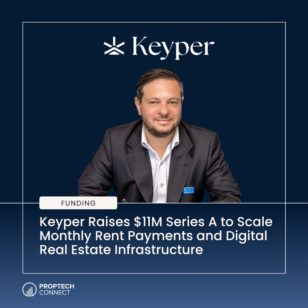 Keyper news feature: a man in a suit in front of a dark background with the headline about Keyper’s $11M Series A for rent payments and real estate infrastructure (Proptech Connect).