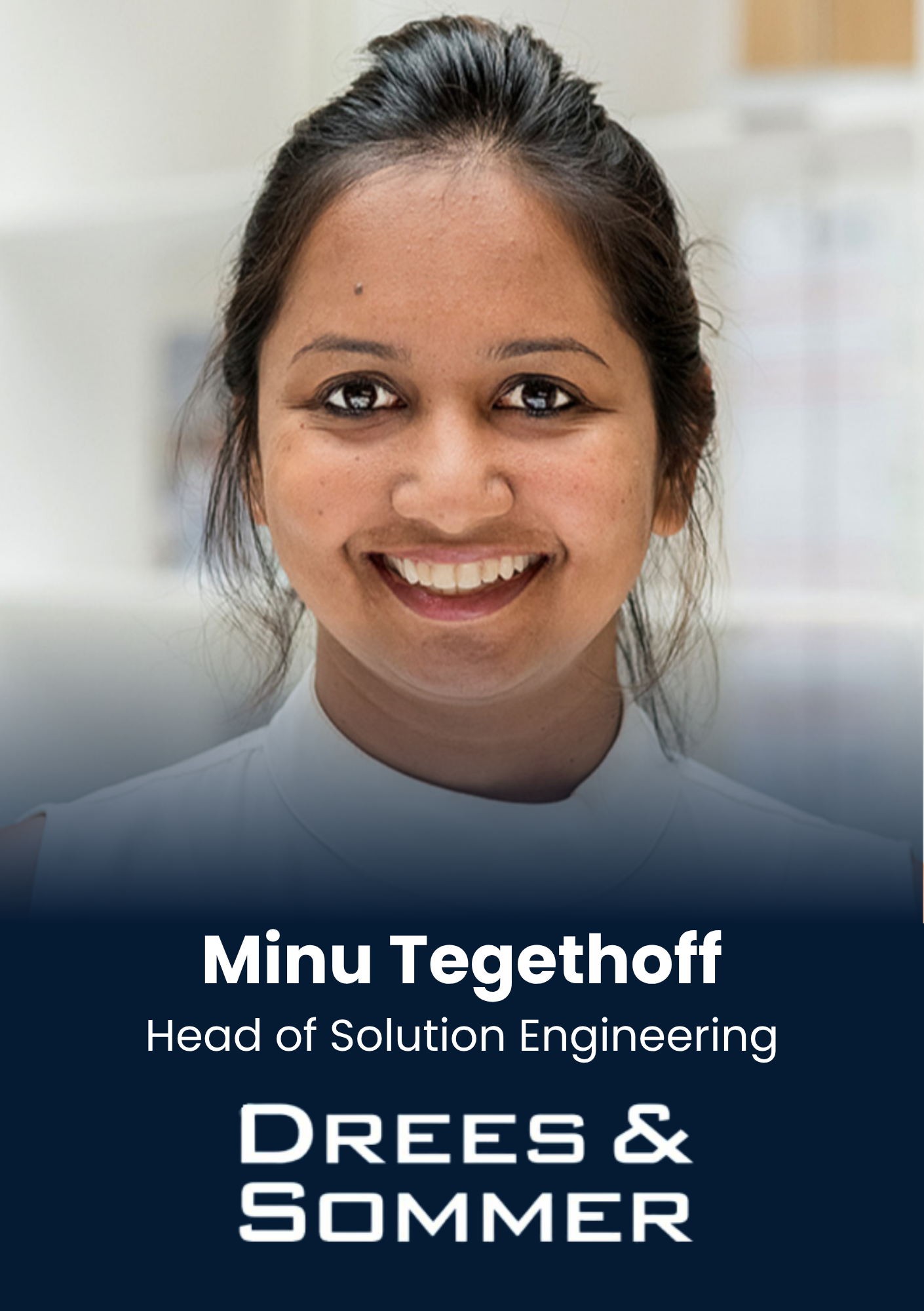 Portrait of Minu Tegethoff, Head of Solution Engineering at Drees & Sommer, smiling.