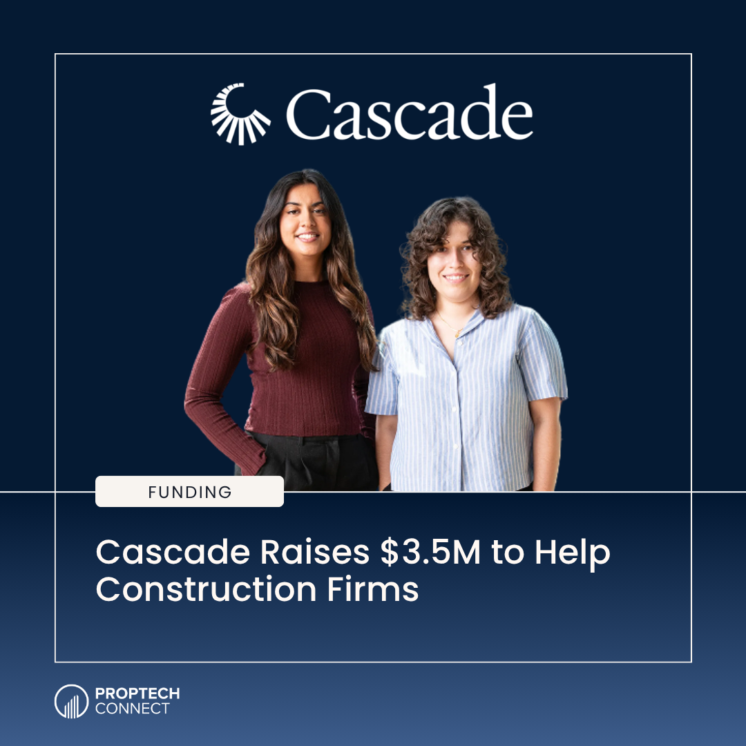 Read article: Cascade Raises $3.5M to Help Construction Firms