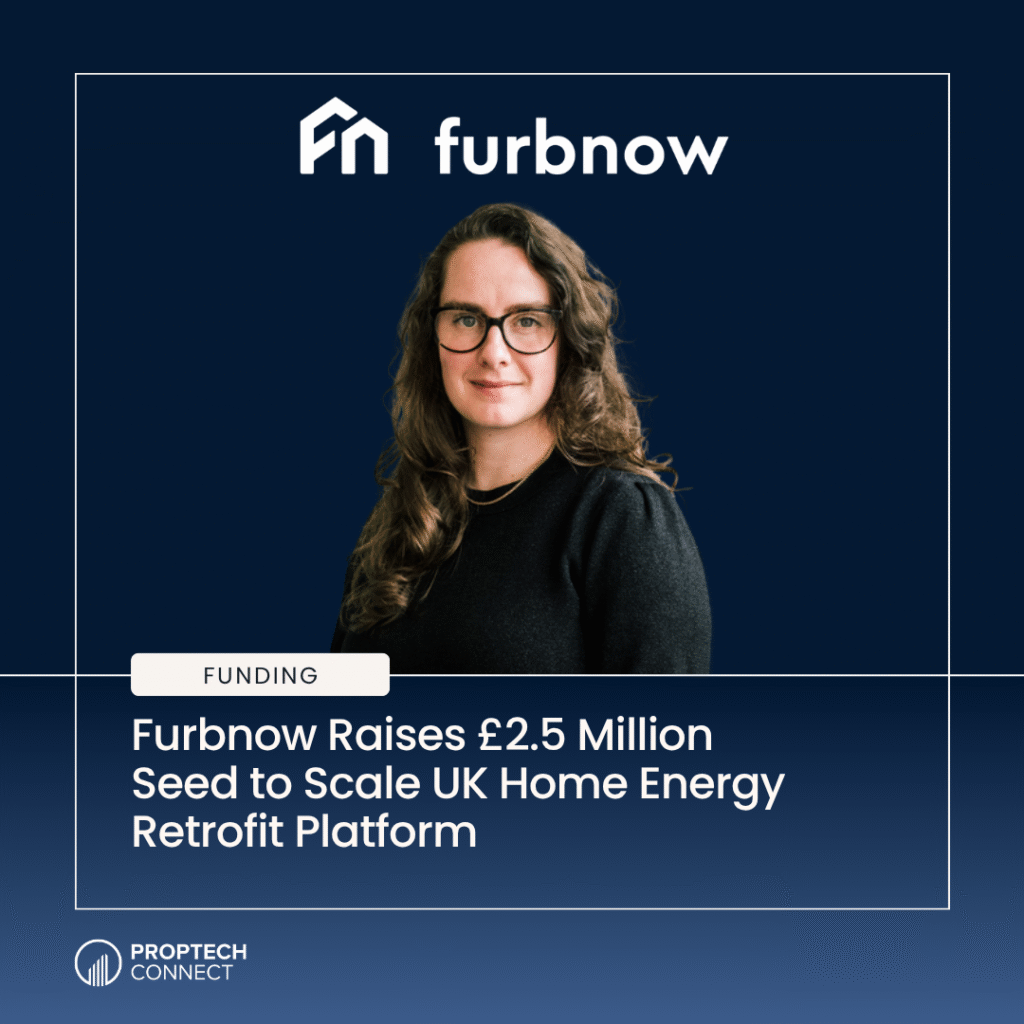 Read article: Furbnow Raises £2.5 Million Seed to Scale UK Home Energy Retrofit Platform