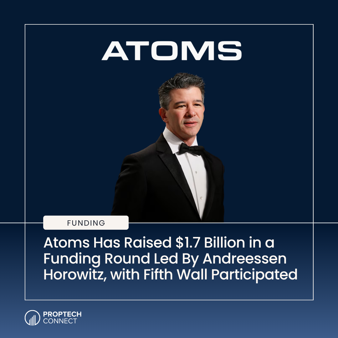 Read article: Atoms Has Raised $1.7 Billion in a Funding Round Led By Andreessen Horowitz, with Fifth Wall Participated