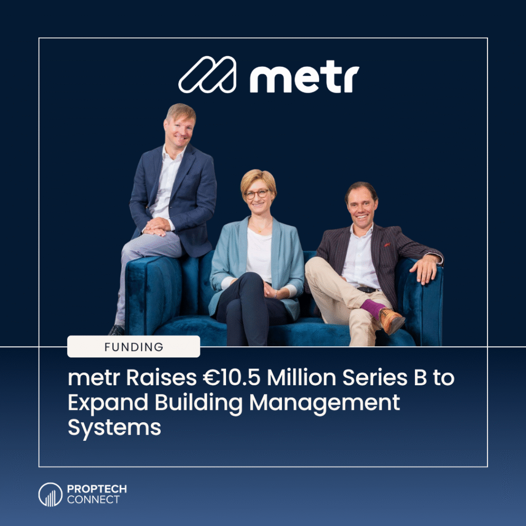 Read article: metr Raises €10.5 Million Series B to Expand Building Management Systems