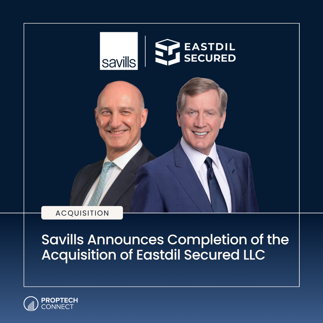 Read article: Savills Announces Completion of the Acquisition of Eastdil Secured LLC