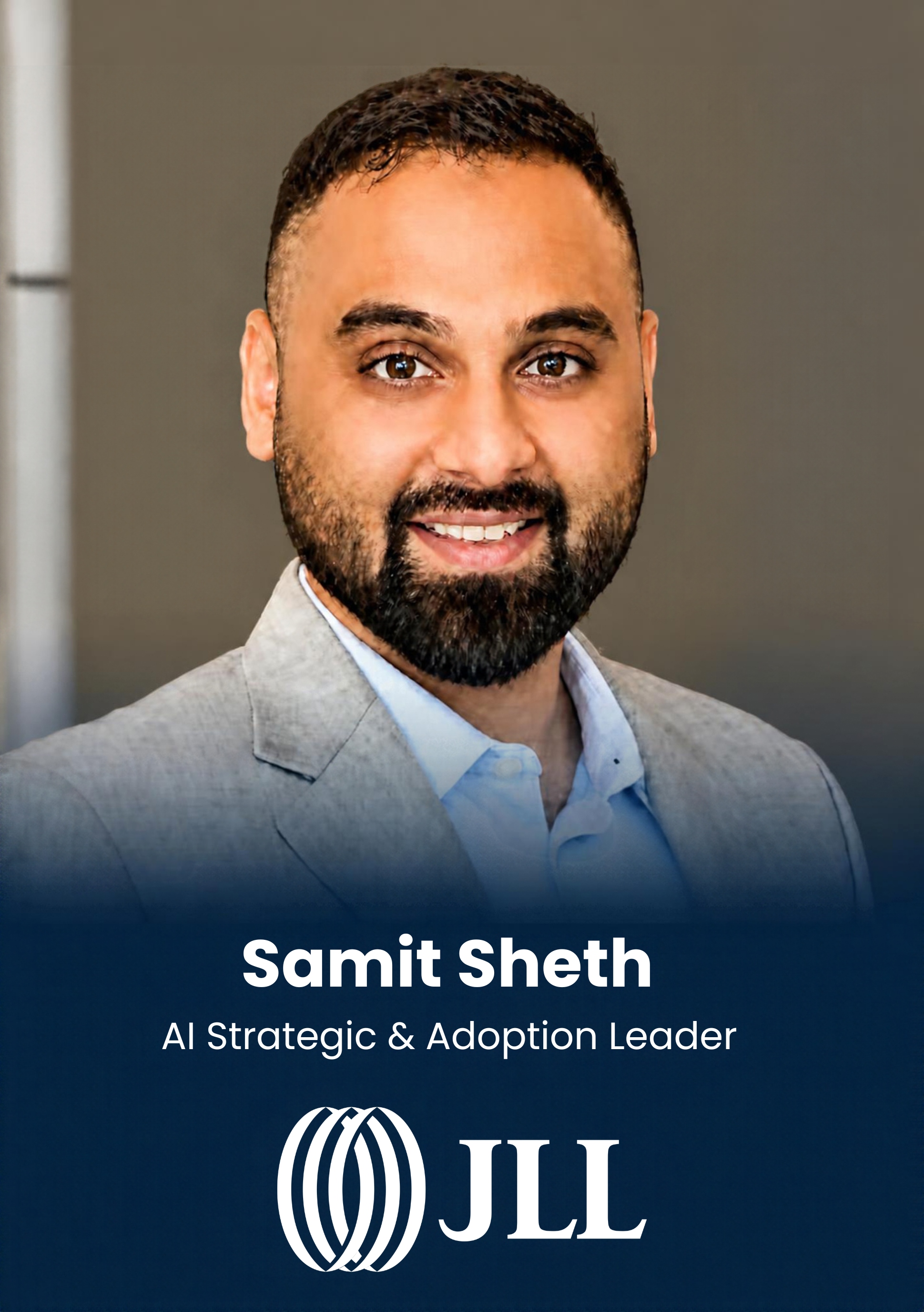 Samit Sheth, AI Strategic & Adoption Leader, JLL, speaker profile at PropTech Connect
