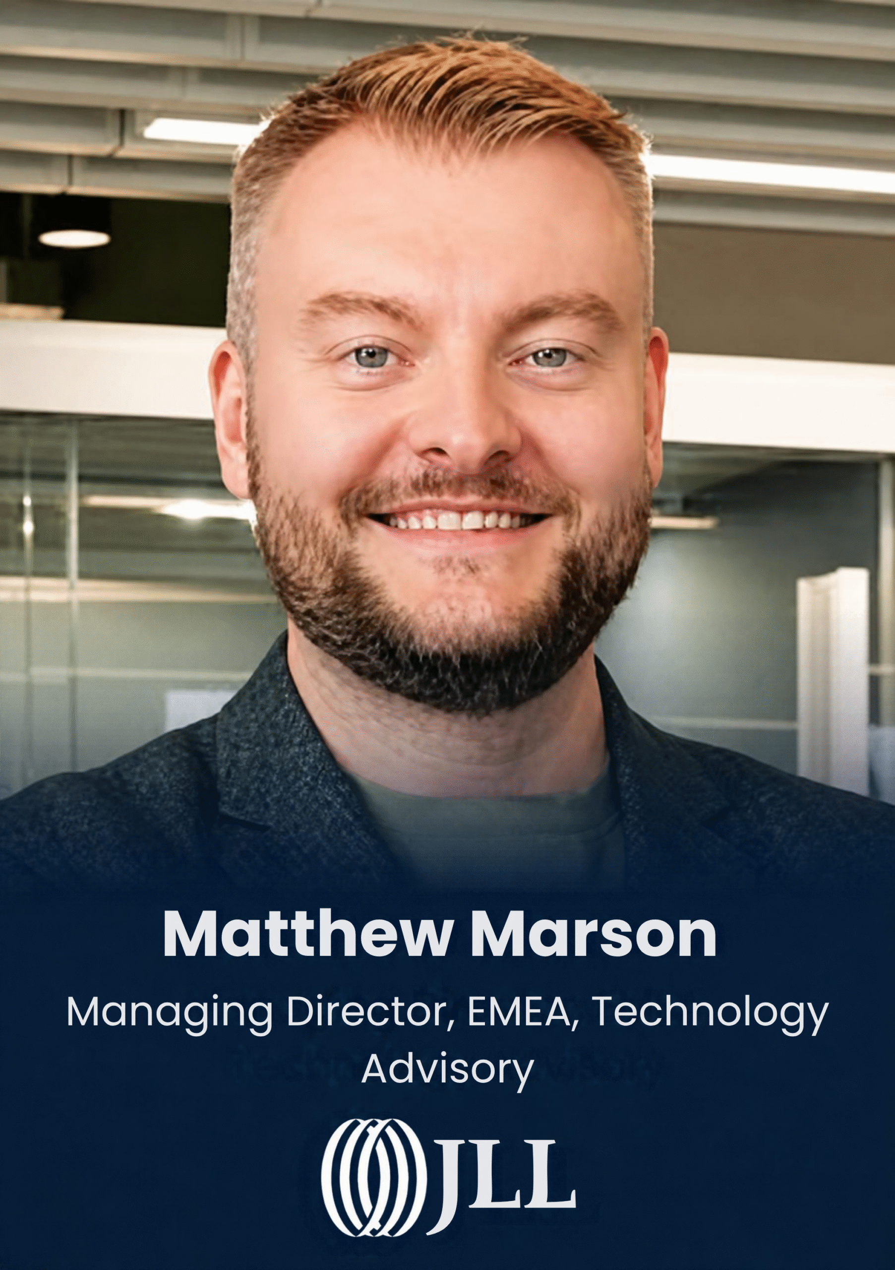 Matthew Marson, Managing Director, EMEA, Technology Advisory, JLL, speaker profile at PropTech Connect