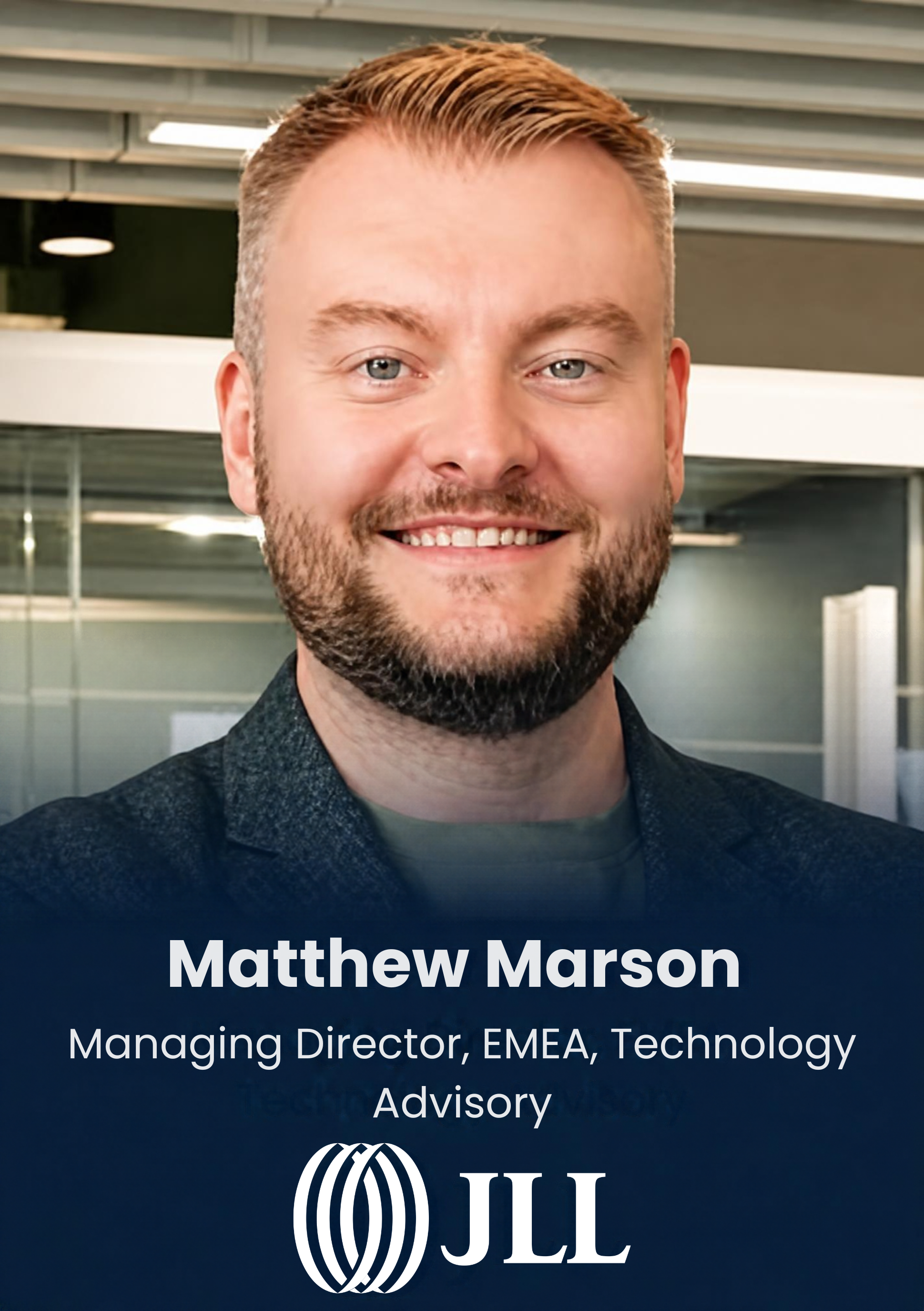 Matthew Marson, Managing Director, EMEA, Technology Advisory, JLL, speaker profile at PropTech Connect