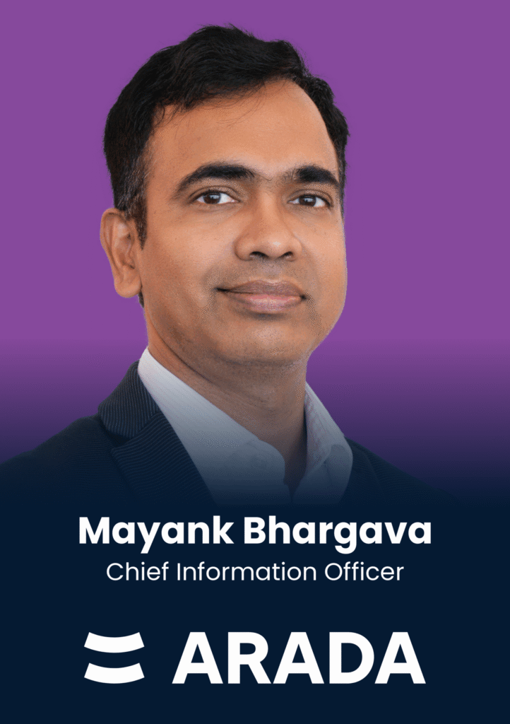 Portrait of Mayank Bhargava, Chief Information Officer, against a purple background with the ARADA logo visible.