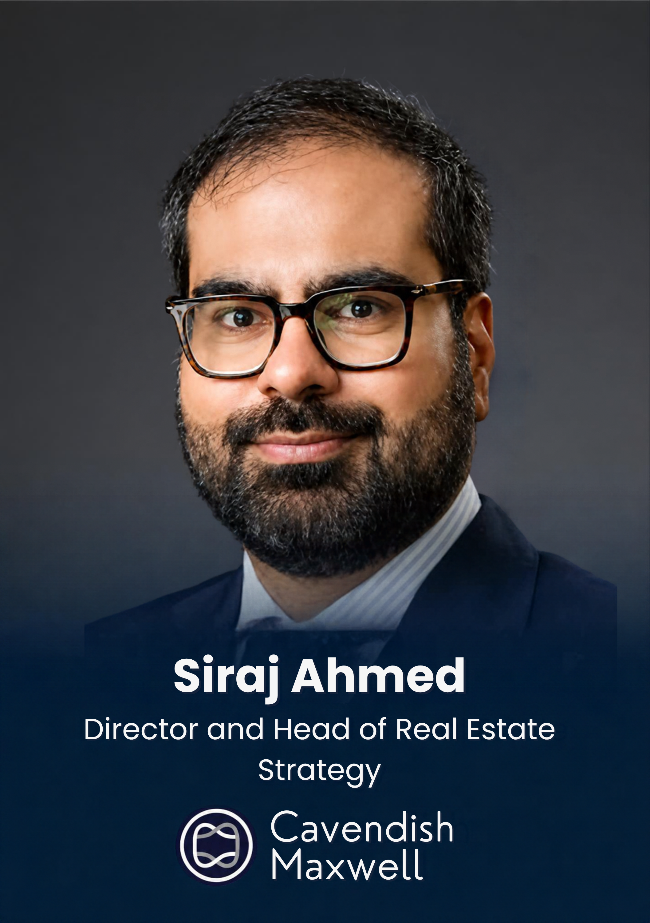 Siraj Ahmed, Director and Head of Real Estate Strategy, Cavendish Maxwell, speaker profile at PropTech Connect