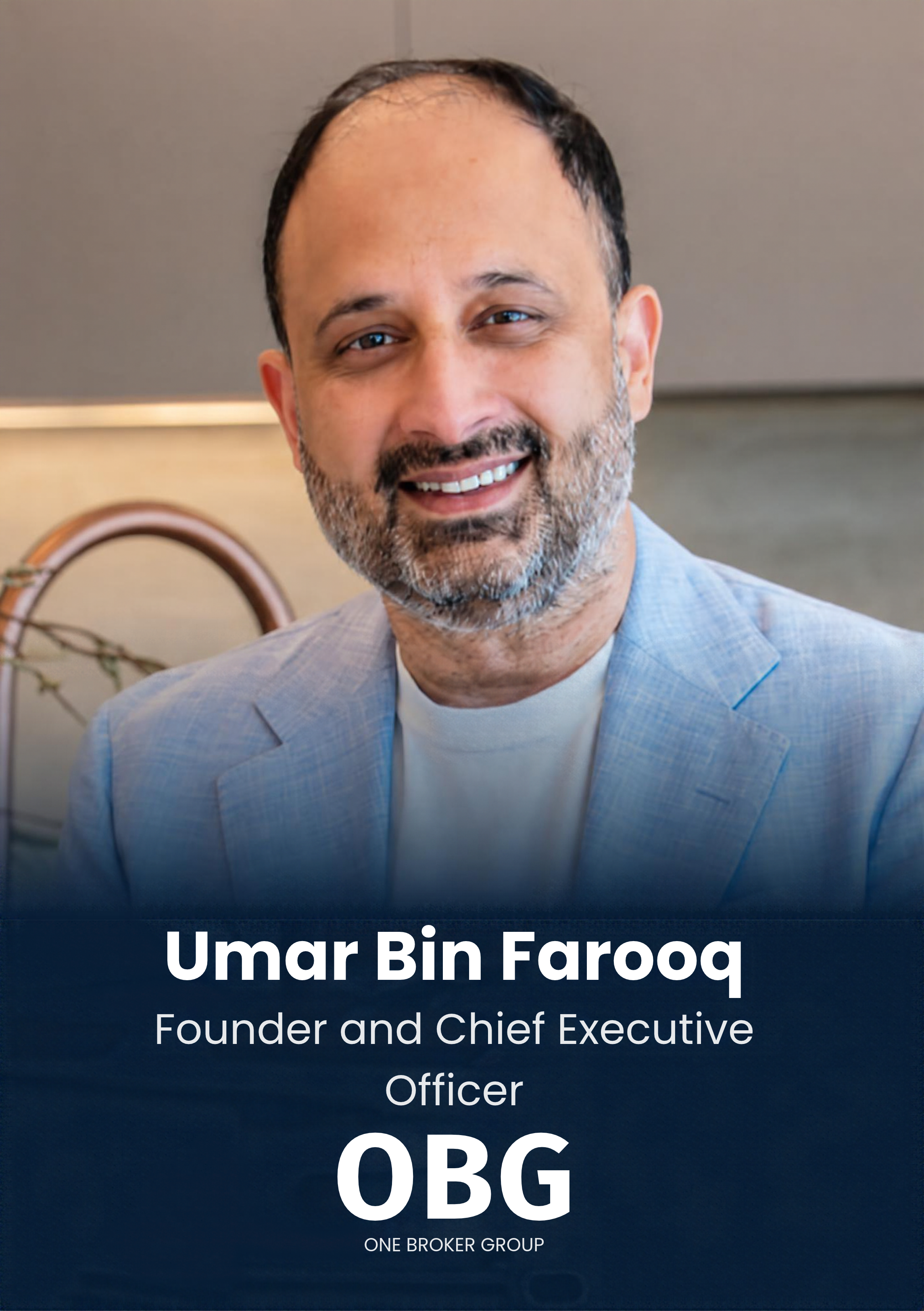Umar Bin Farooq, Founder and Chief Executive Officer, One Broker Group, speaker profile at PropTech Connect