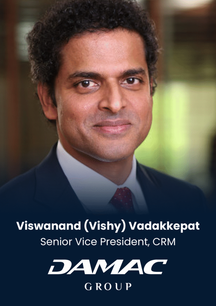 Professional headshot of Visvangan (Vishy) Vadakkepat in a dark suit; Senior Vice President, CRM, DAMAC Group (text overlay).
