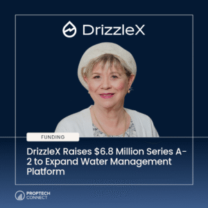 DrizzleX funding announcement: logo and smiling woman portrait above the headline about raising $6.8M to expand its water management platform.